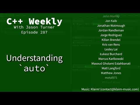 C++ Weekly - Ep 287 - Understanding `auto`