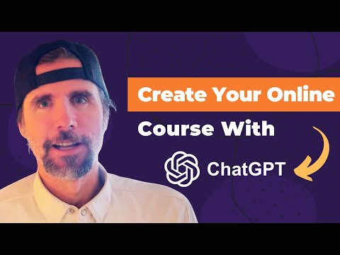 How To Create An Online Course With ChatGPT