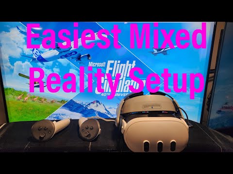 The Easiest way to setup Mixed Reality in VR - No SteamVR needed