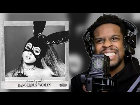 dangerous woman by ariana grande made me feel like a dangerous man... (reaction)