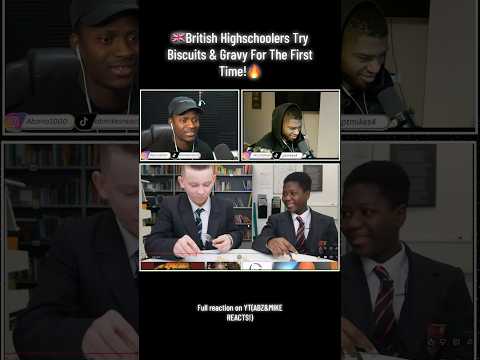🇬🇧British Highschoolers Try Biscuits and Gravy For The First Time!🔥#usfood