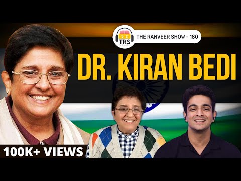 Dear Indian Women, Dr. Kiran Bedi Has A Lot To Say To You | The Ranveer Show 180