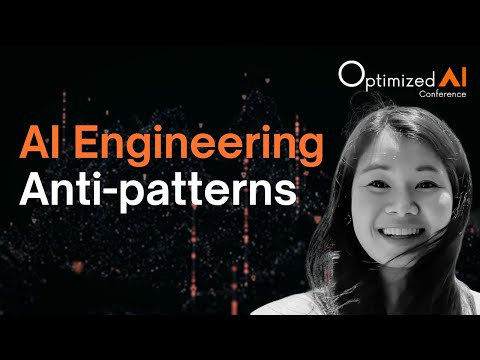 AI Engineering Anti-patterns - Chip Huyen