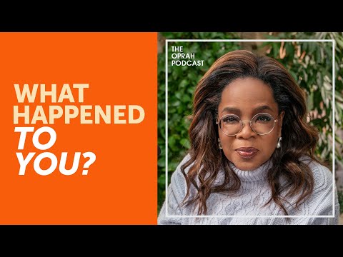 Oprah and Psychiatrist Bruce Perry Give You the Tools to Heal Your Childhood Trauma