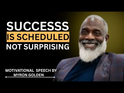Success is Scheduled, Not Surprising || Myron Golden || BEST ADVICE FOR 2026