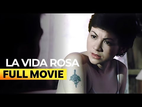 ‘La Vida Rosa’ FULL MOVIE (Digitally Restored) | Rosanna Roces, Diether Ocampo