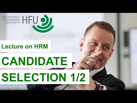 CANDIDATE SELECTION 1/2  - HRM Lecture 03