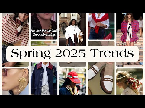 SPRING 2025 FASHION TRENDS