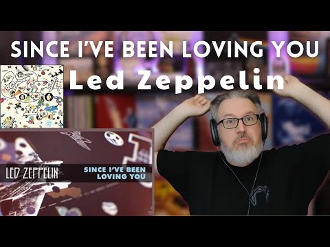 Classical Composer reaction/analysis of LED ZEPPELIN: SINCE I'VE BEEN LOVING YOU | Episode 917