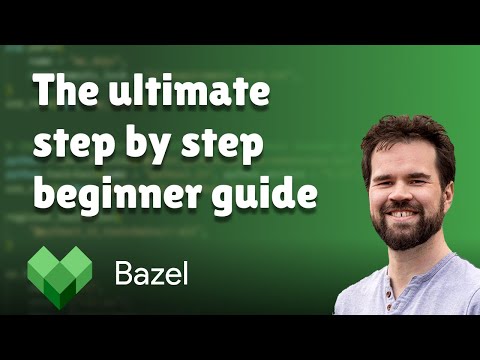A step by step bazel beginner guide