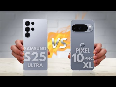 Samsung Galaxy S25 Ultra vs Google Pixel 10 Pro XL: Which Is Better for You?