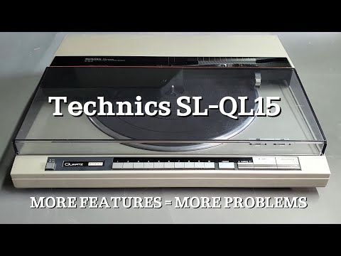 Technics SL-QL15 turntable introduction and repairs