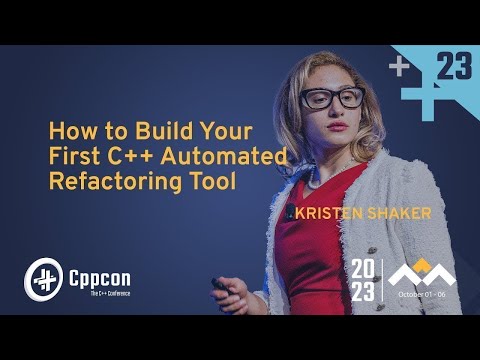 How to Build Your First C++ Automated Refactoring Tool - Kristen Shaker - CppCon 2023