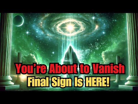 Chosen One, This is The Last sign | You'll Vanish Soon