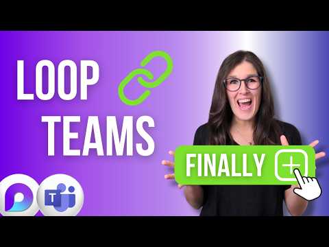 Microsoft Loop JUST Landed in Teams | 7 Things You Need to Know