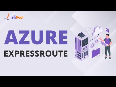 Azure ExpressRoute | What is Azure ExpressRoute | Azure ExpressRoute Components | Intellipaat