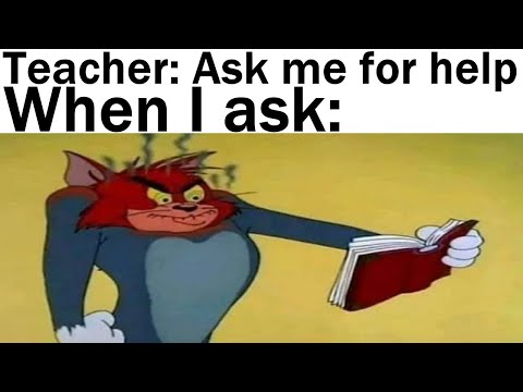 Memes Of Your School