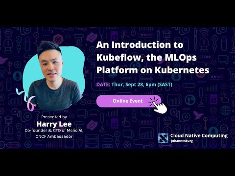 An Introduction to Kubeflow, the MLOps Platform on Kubernetes