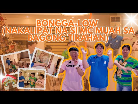 BONGGA-LOW (NAKALIPAT NA SI MC MUAH SA BAGONG TIRAHAN)