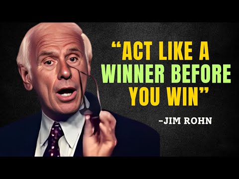 Act Like You’ve Already Won and Watch What Happens - Jim Rohn Motivation