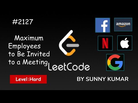 Maximum Employees to Be Invited to a Meeting | Graphs | 2127 LeetCode | Leetcode Weekly Contest 274