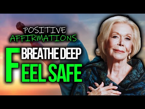 Louise Hay - Affirmations to Overcome Fear and Anxiety
