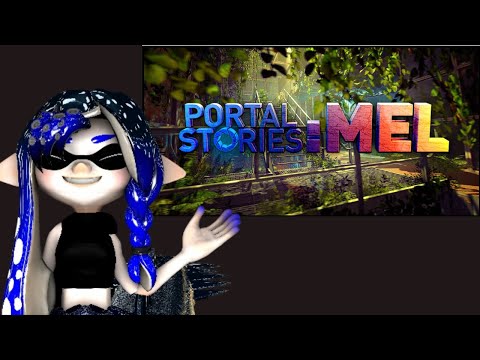 BZGTV | Portal Stories Mel Playthrough
