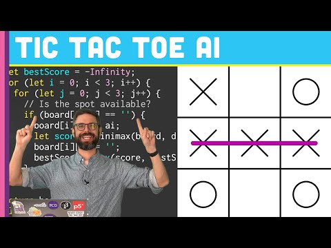 Coding Challenge 154: Minimax Algorithm for Tic Tac Toe