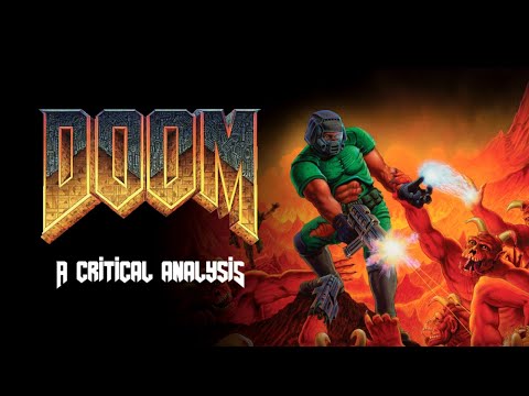 Critically Analyzing Doom, 32 Years Later...
