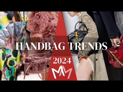Handbags trends for Spring Summer 2024!