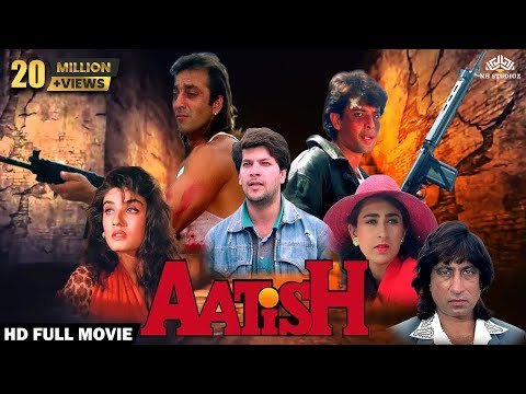 Aatish Full Hindi Action Movie | Sanjay Dutt, Aditya Pancholi, Raveena Tandon, Karishma kapoor