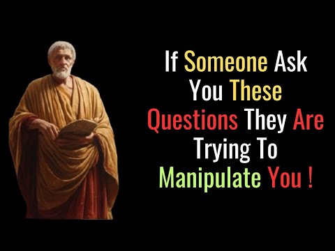 When Someone Asks You These 5 Questions, They’re Trying to Manipulate You | Stoicism