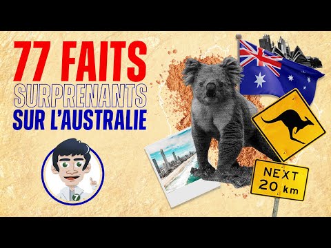 77 FAITS SURPRENANTS SUR L'AUSTRALIE