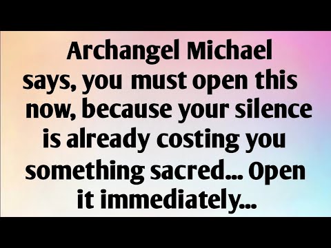 ARCHANGEL MICHAEL SAYS, YOU MUST...