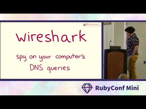 RubyConf Mini 2022: Keynote: Learning DNS by Julia Evans