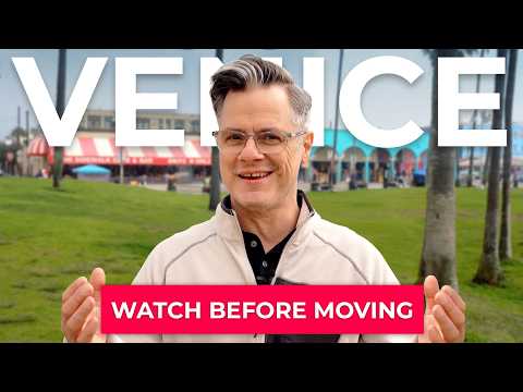 Living in Venice, California - What It’s Really Like