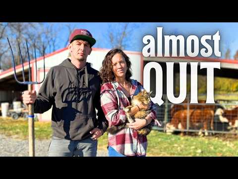 We Almost QUIT HOMESTEADING (what kept us going?)