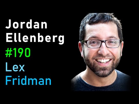 Jordan Ellenberg: Mathematics of High-Dimensional Shapes and Geometries | Lex Fridman Podcast #190