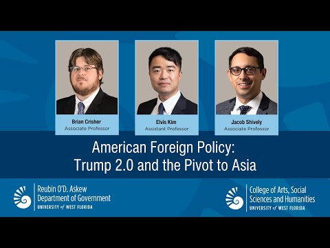 American Foreign Policy: Trump 2.0 and the Pivot to Asia