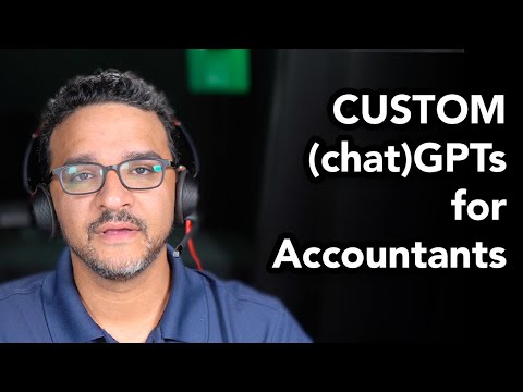 Custom GPT's for Accountants (ChatGPT Plus/Teams)