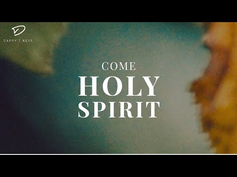 Come, Holy Spirit: 3 Hour Prayer Instrumental Worship with Scriptures