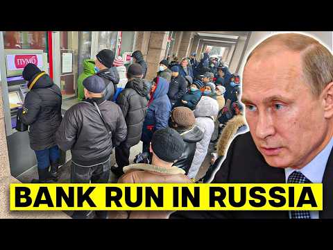 BANK RUN - Putin's Banks COLLAPSE as Russians Withdraw BILLIONS