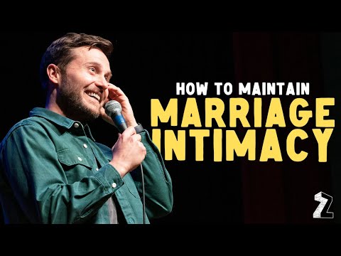 How To Maintain Intimacy in Marriage | Zoltan Kaszas | Stand-Up Comedy