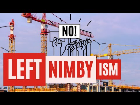The Problem With Left-Wing NIMBYism