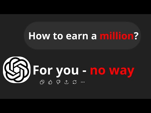 I asked ChatGPT how to make a MILLION!