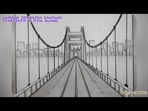 gambar jembatan gantung perspektif 1 titik hilang || suspension bridge drawing | #2 @wah_ID channel