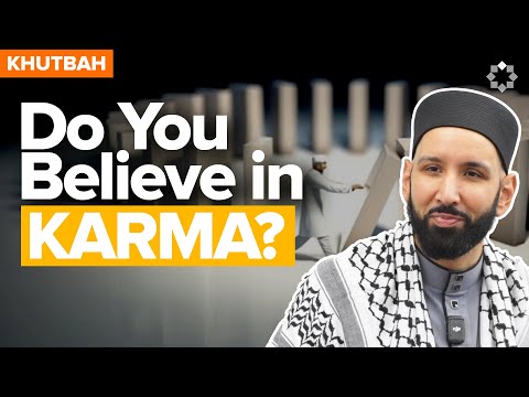 Is Karma Real? The Consequences of Your Deeds | LATEST Khutbah by Dr. Omar Suleiman