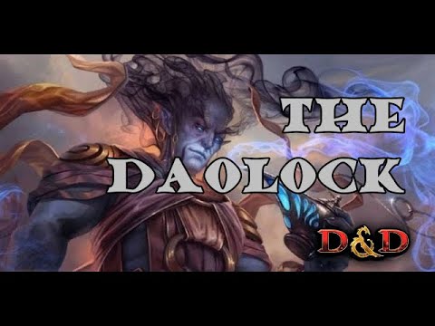 The Daolock: A Warlock build for 5e D&D