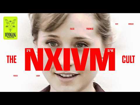 The Cult that Branded Celebrities - NXIVM
