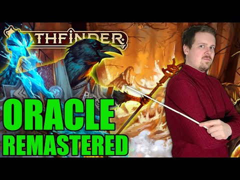 REMASTERED ORACLE CLASS GUIDE - Player Core 2 Pathfinder 2e